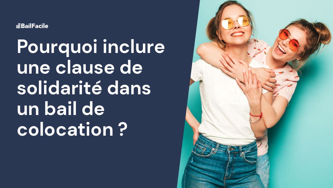 Clause de solidarité en Colocation | Fonctionnement